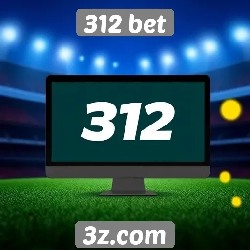 Principais recursos do site 312 bet destacados